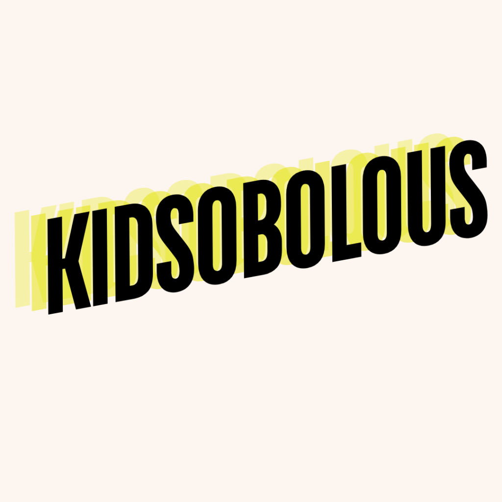 "Kidsobolous" is written across the diagonal in modern block lettering, popping out in layers.